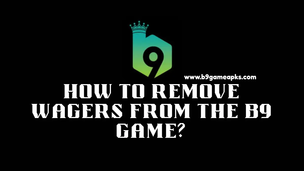 Remove Wagers From the B9 Game